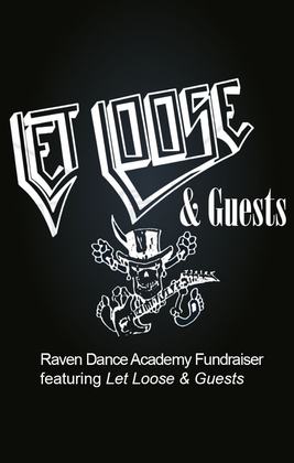 Let Loose & Guests - Raven Dance Academy Fundraiser