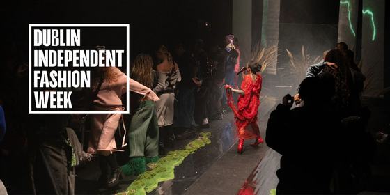 Dublin Independent Fashion Week