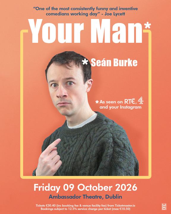Sean Burke: Your Man