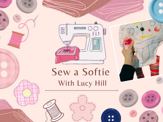 Sew a Softie with Lucy Hill