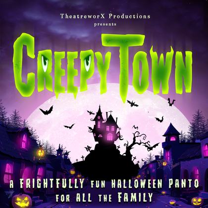 CreepyTown - A Frightfully Fun Halloween Panto for All The Family