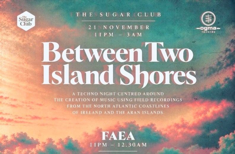Between Two Island Shores