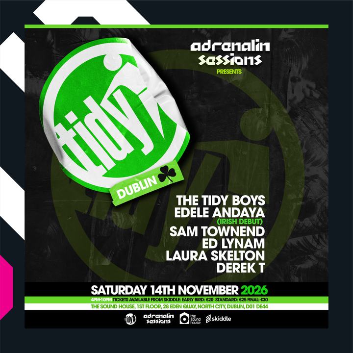 Tidy Dublin in association with Adrenalin Sessions