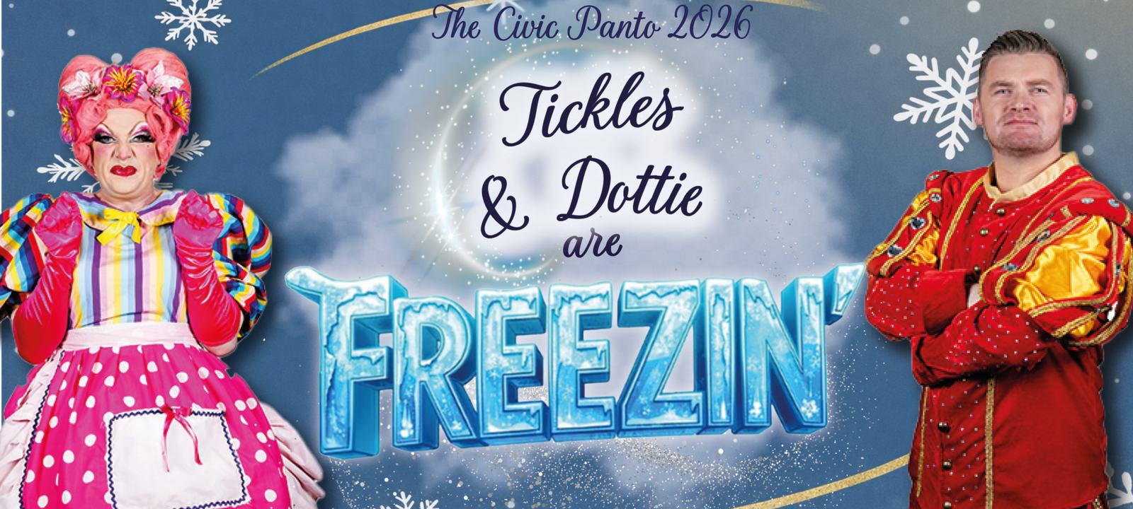 Tickles and Dottie are Freezin’ – The Civic Panto 2026