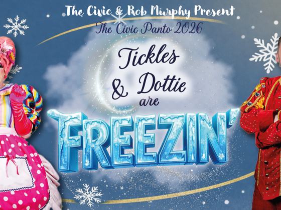 Tickles and Dottie are Freezin’ – The Civic Panto 2026