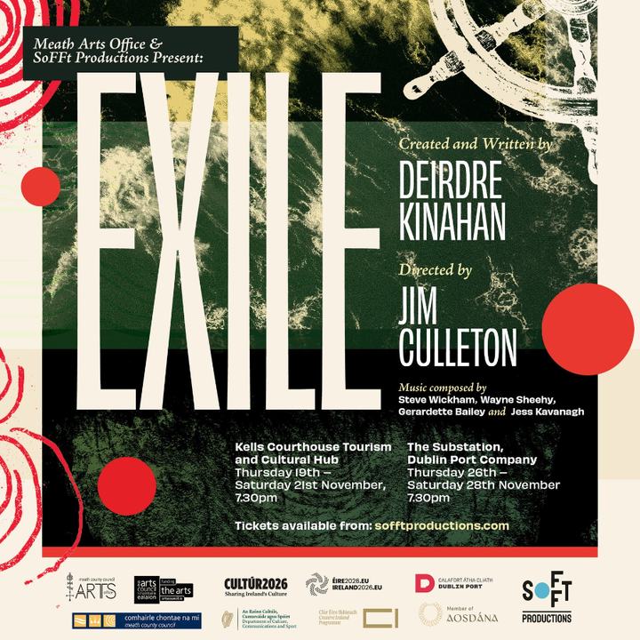 SoFFt Productions & Meath Arts Office present EXILE by Deirdre Kinahan