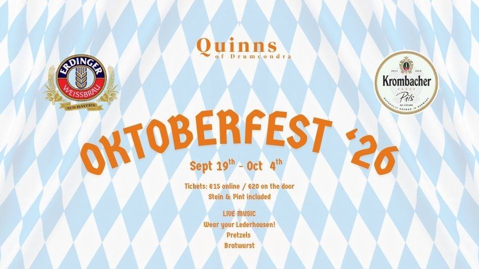 Oktoberfest at Quinn's of Drumcondra