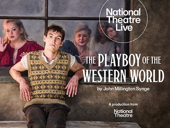National Theatre Live: The Playboy of the Western World