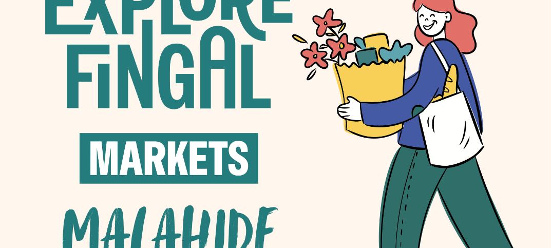 Explore Fingal Markets - Malahide