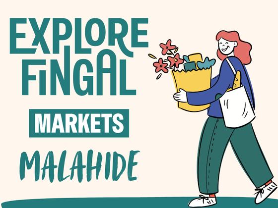 Explore Fingal Markets - Malahide