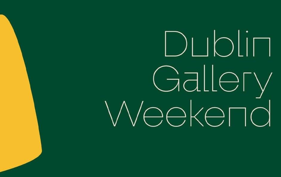 Dublin Gallery Weekend 2026