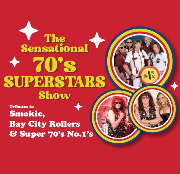 THE SENSATIONAL 70S SUPERSTARS SHOW – Rescheduled date