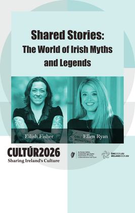 Shared Stories: The World of Irish Myths and Legends