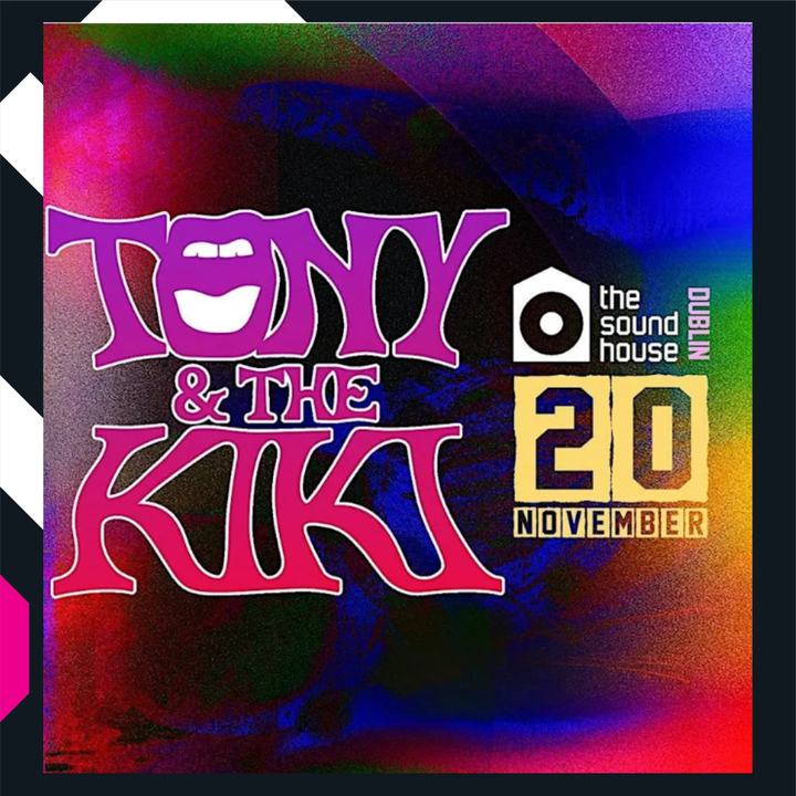 Tony & The Kiki