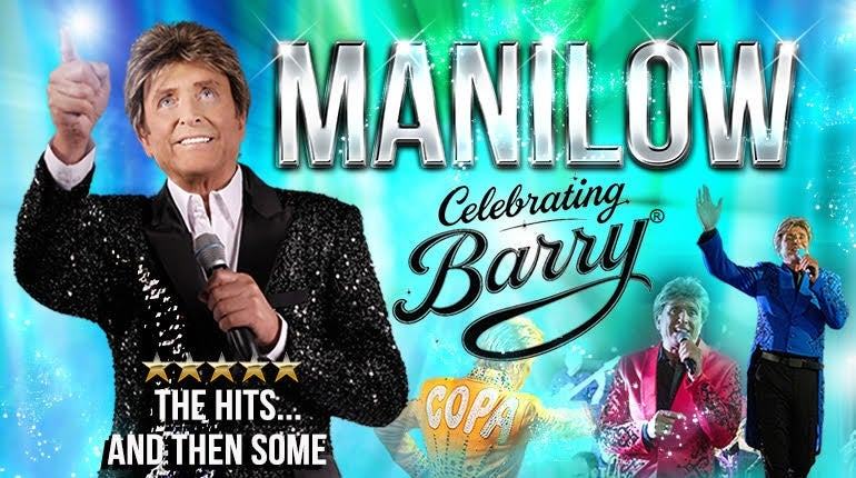 Celebrating Barry, The Ultimate Manilow Tribute Show