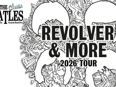 The Classic Beatles - Revolver & More Tour