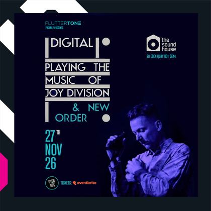 Digital - Playing the music of Joy Division & New Order