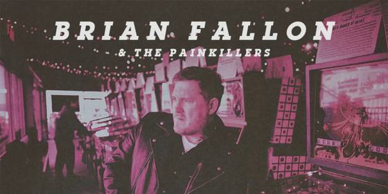Brian Fallon & The Painkillers