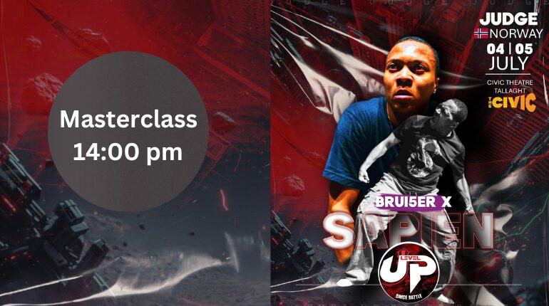 Level Up Street Dance Workshop with Sapien aka Brui5er X