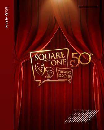 Square One Theatre Group: 50th Anniversary Showcase