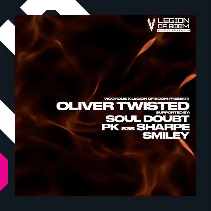 VIGOROUS X LEGION OF BOOM PRESENTS: OLIVER TWISTED