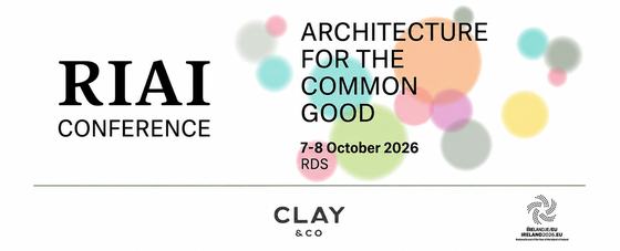 RIAI Conference 2026 Architecture for the Common Good