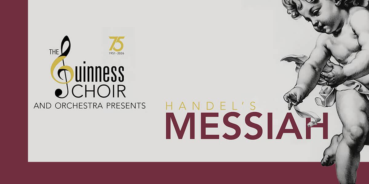 The Guinness Choir presents Handel’s Messiah