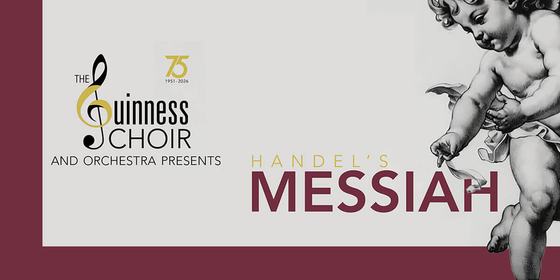 The Guinness Choir presents Handel’s Messiah