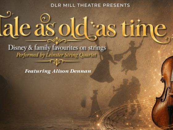Tale as Old as Time: Disney & Family Favourites on Strings - Performed by Leinster String Quartet Featuring Alison Denna