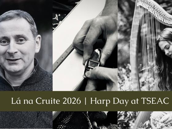 Lá na Cruite 2026 | Harp Day at TSEAC