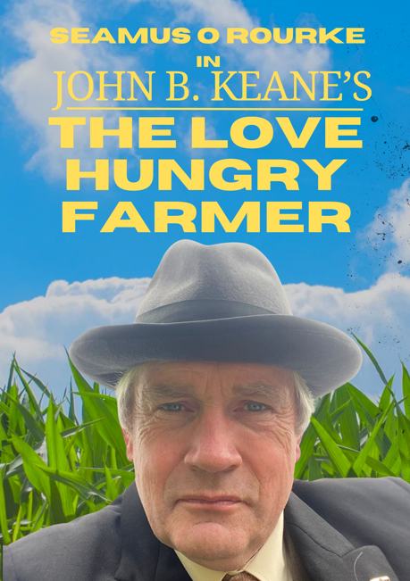 The Love Hungry Farmer