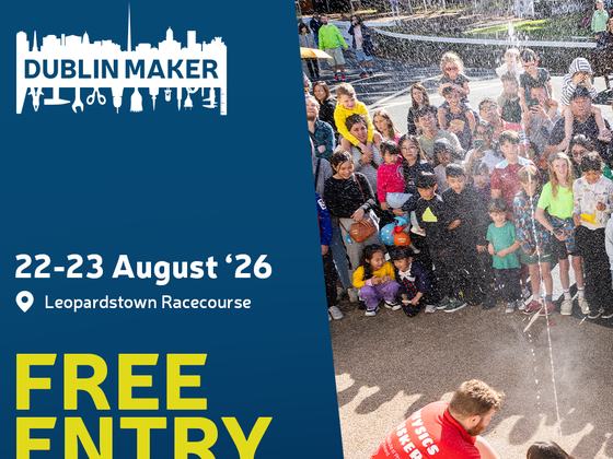 Dublin Maker Festival 2026