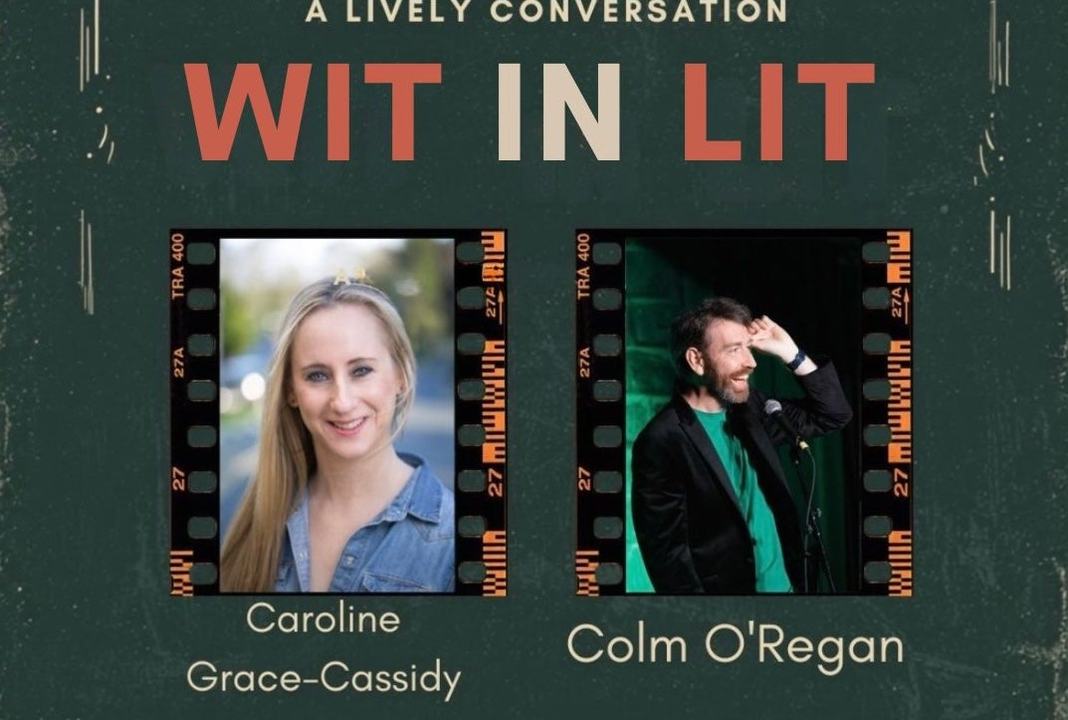 Wit in Lit: Caroline Grace-Cassidy & Colm O'Regan