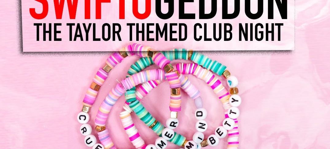 Swiftogeddon, The Taylor Swift Themed Club Night
