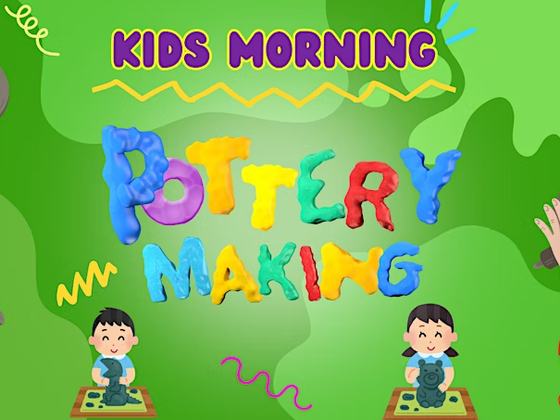 Beginners Pottery Making: Kids Morning