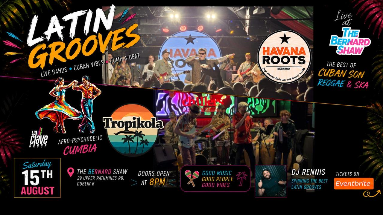 Latin Grooves: Havana Roots, Tropikola & Dj Rennis