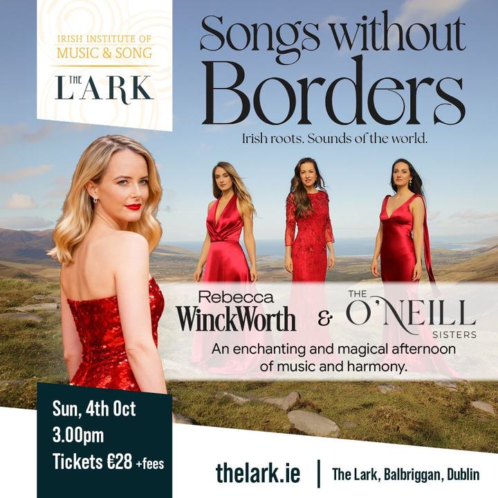 Songs Without Borders – Rebecca Winckworth & The O’Neill Sisters