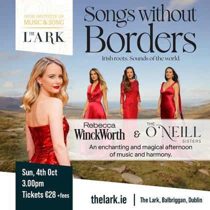 Songs Without Borders – Rebecca Winckworth & The O’Neill Sisters