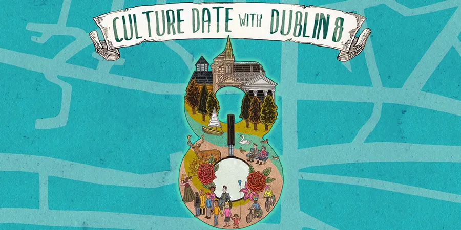 Culture Date with Dublin 8
