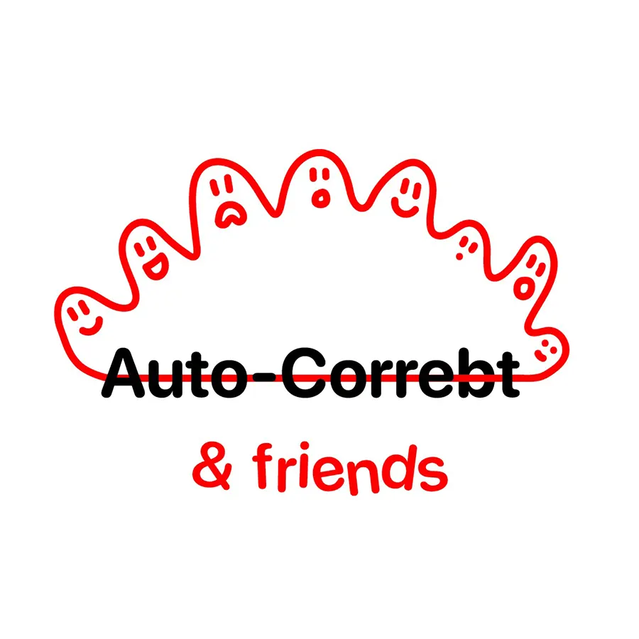 Improv comedy: Auto-correbt and friends