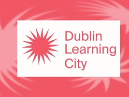 Dublin Learning City Festival 2023